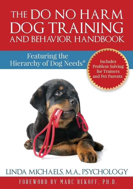 Front cover_The Do No Harm Dog Training and Behavior Handbook