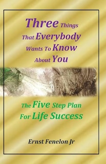 Couverture_Three Things That Everybody Wants To Know About You