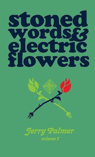 Couverture_Stoned Words & Electric Flowers