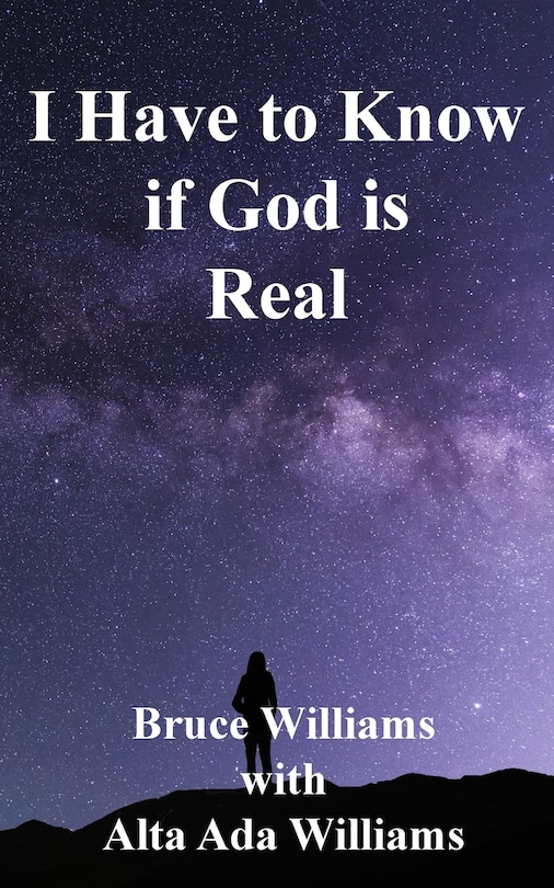 Front cover_I Have to Know if God is Real