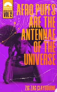 Couverture_Afro Puffs Are the Antennae of the Universe