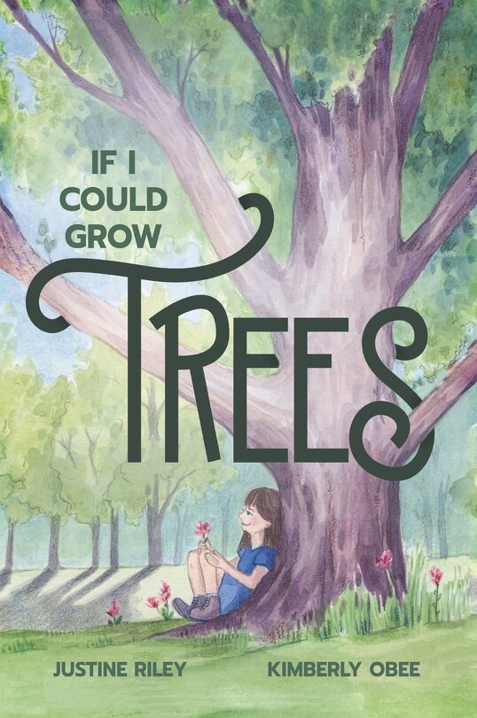Front cover_If I Could Grow Trees