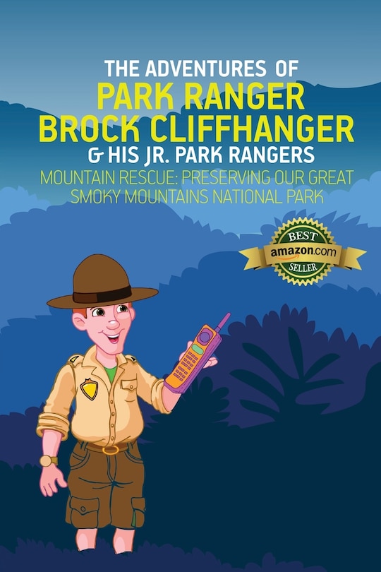 Couverture_The Adventures of Park Ranger Brock Cliffhanger & His Jr. Park Rangers