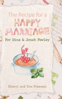 Front cover_The Recipe for a Happy Marriage