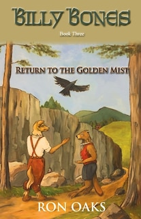 Front cover_Return to the Golden Mist (Billy Bones, #3)