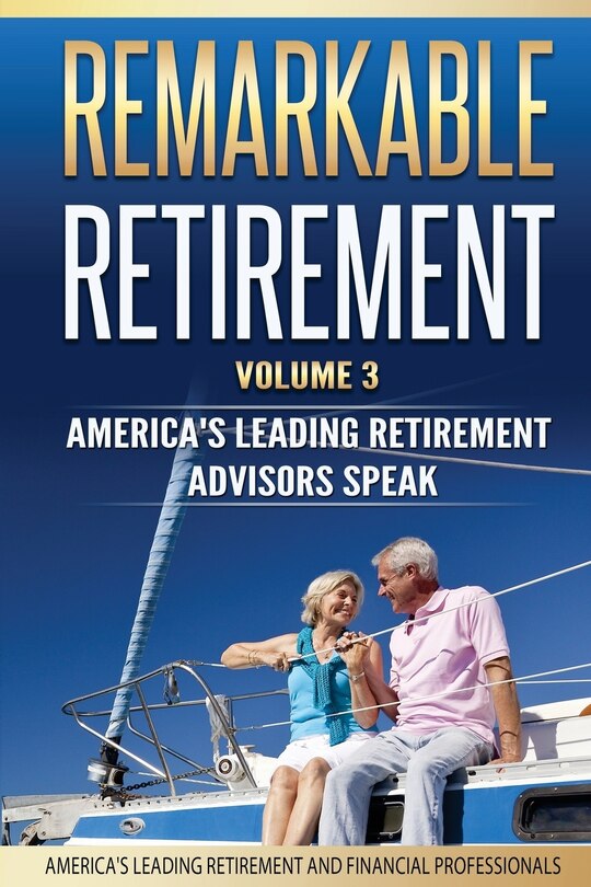 Front cover_Remarkable Retirement Volume 3