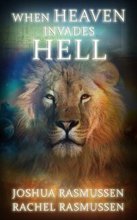 Front cover_When Heaven Invades Hell