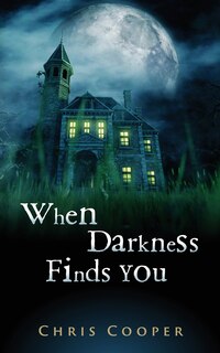 Front cover_When Darkness Finds You