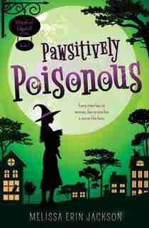 Pawsitively Poisonous de Melissa Erin Jackson