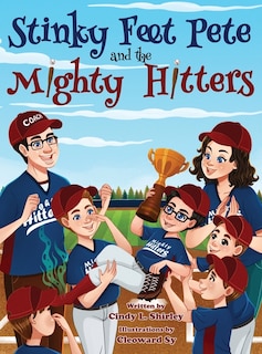 Stinky Feet Pete And The Mighty Hitters