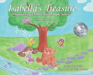 Isabella's Treasure: Empowering Children with Body Safety, Home Edition