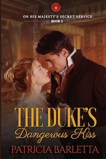 Front cover_The Duke's Dangerous Kiss