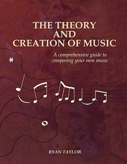 Front cover_The Theory And Creation Of Music