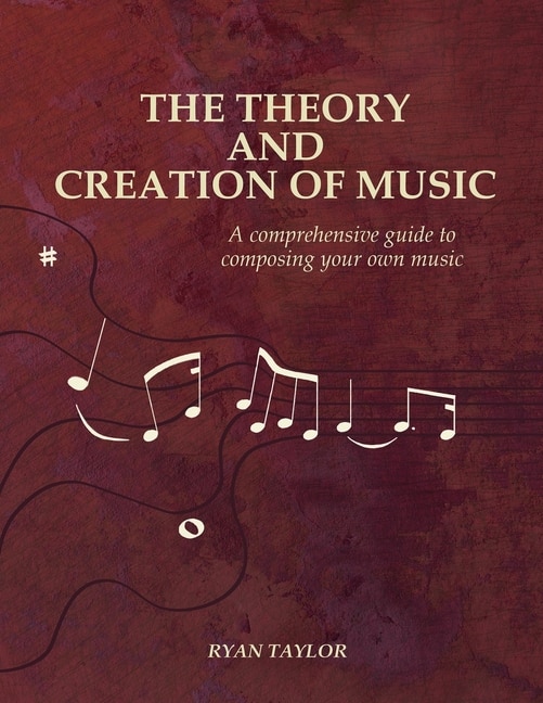 Front cover_The Theory And Creation Of Music