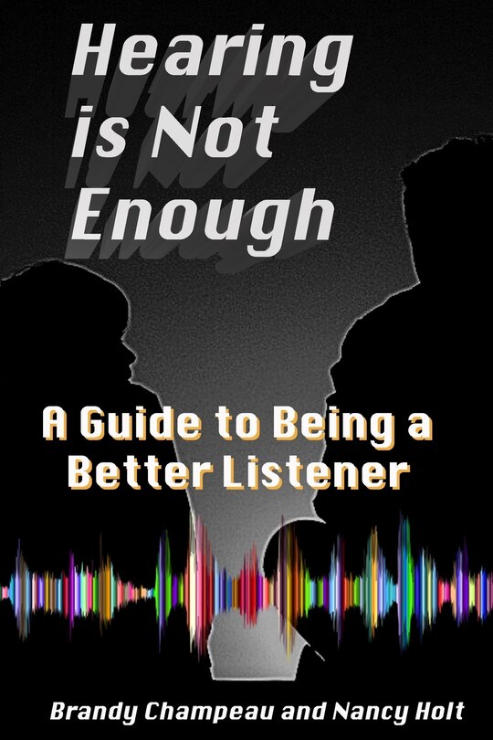Front cover_Hearing is Not Enough