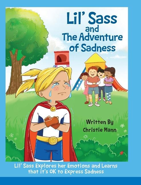 Front cover_Lil' Sass and The Adventure of Sadness