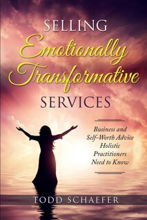 Couverture_Selling Emotionally Transformative Services