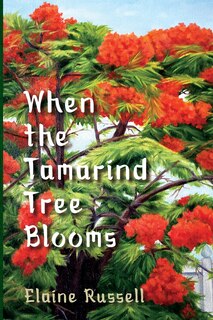 Front cover_When the Tamarind Tree Blooms