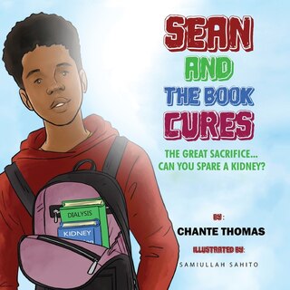 Front cover_Sean and the Book Cures The Great Sacrifice Can you Spare a Kidney?Paperback