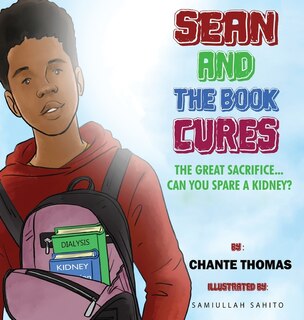 Couverture_Sean and the Book Cures The Great Sacrifice...Can You Spare a Kidney?