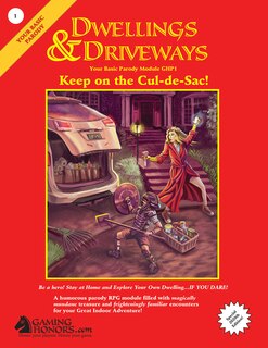 Front cover_Dwellings & Driveways: Keep on the Cul-de-Sac! Your Basic Parody