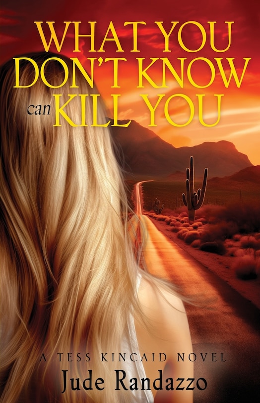 Front cover_What You Don't Know Can Kill You