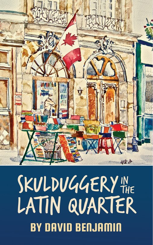 Front cover_Skulduggery in the Latin Quarter