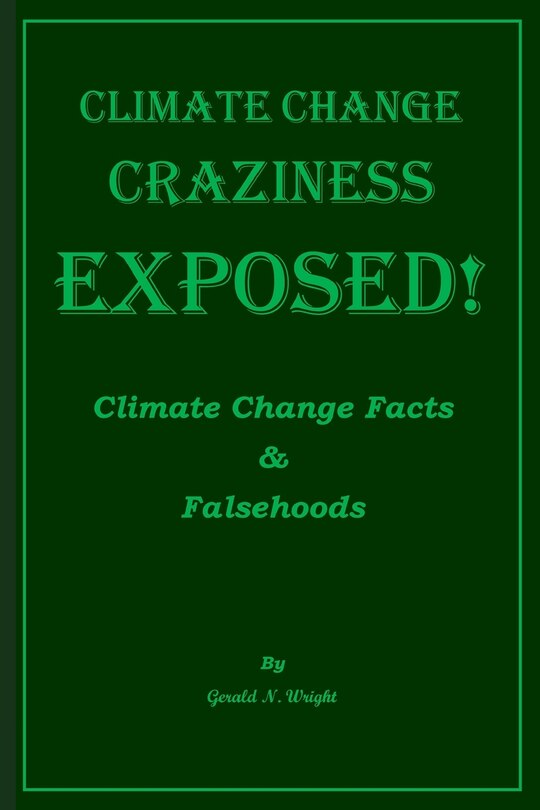 Front cover_Climate Change Craziness Exposed