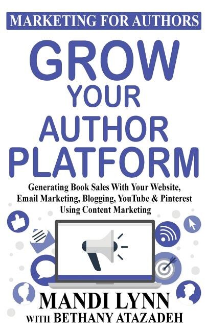 Front cover_Grow Your Author Platform