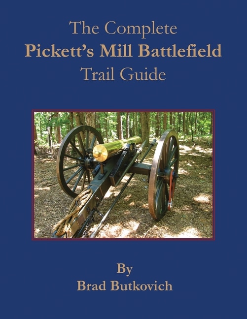 Couverture_The Complete Pickett's Mill Battlefield Trail Guide
