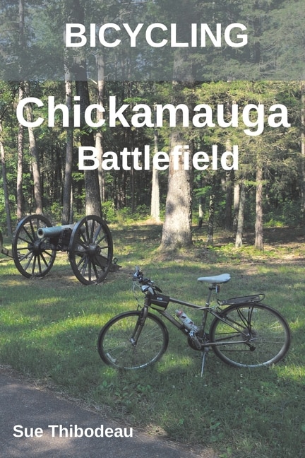 Couverture_Bicycling Chickamauga Battlefield