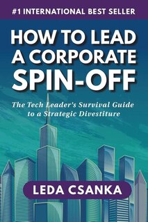 Front cover_How to Lead a Corporate Spin-Off