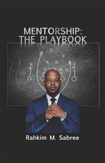 Mentorship: The Playbook