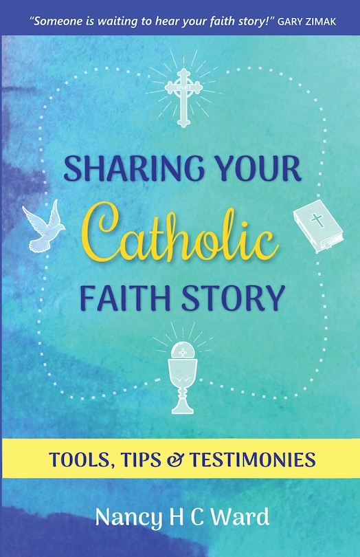 Front cover_Sharing Your Catholic Faith Story