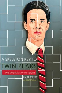 Front cover_A Skeleton Key To Twin Peaks