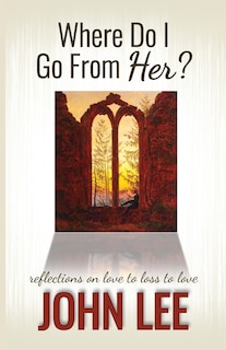 Front cover_Where Do I Go From Her?