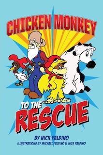 Front cover_Chicken Monkey to the Rescue