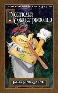 Front cover_Politically Correct Pinocchio