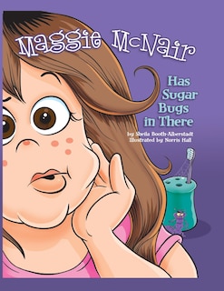 Front cover_Maggie McNair Has Sugar Bugs in There