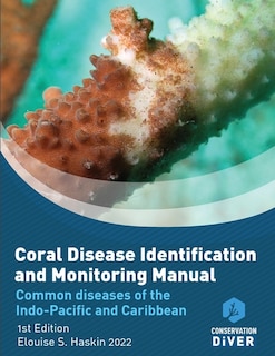 Front cover_Coral Disease Identification and Monitoring Manual