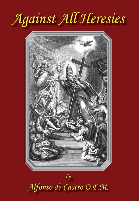 Front cover_Against All Heresies