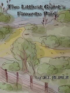 Front cover_The Littlest Giant's Favorite Park