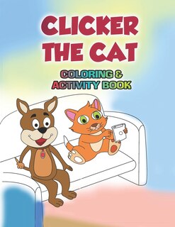 Front cover_Clicker the Cat Coloring and Activity Book