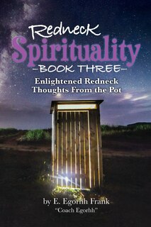 Front cover_Redneck Spirituality Book Three