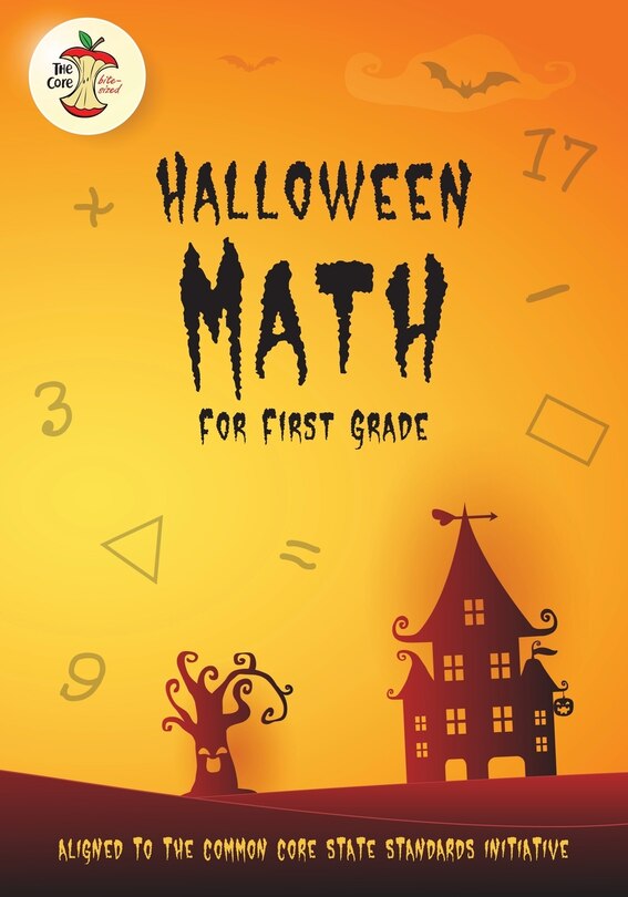 Front cover_Halloween Math For First Grade Aligned To The Common Core State Standards Initiative