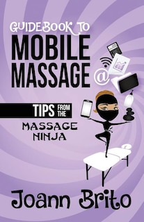 Front cover_Guidebook To Mobile Massage