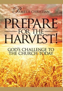 Couverture_Prepare for the Harvest! God's Challenge to the Church Today