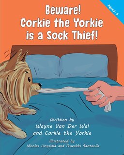 Couverture_Beware! Corkie the Yorkie is a Sock Thief!