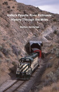 Couverture_Idaho's Payette River Railroads