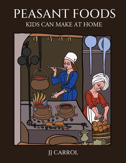 Couverture_Peasant Foods Kids Can Make at Home